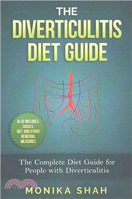 Diverticulitis Diet ― A Complete Diet Guide for People With Diverticulitis (Causes, Diet and Other Remedial Measures)