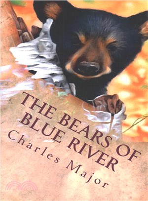 The Bears of Blue River ― Illustrated