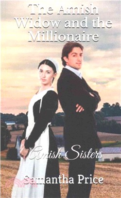 The Amish Widow and the Millionaire