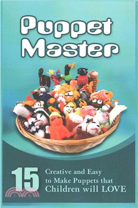 Puppet Master ― 11 Creative and Easy to Make Puppets That Children Will Love
