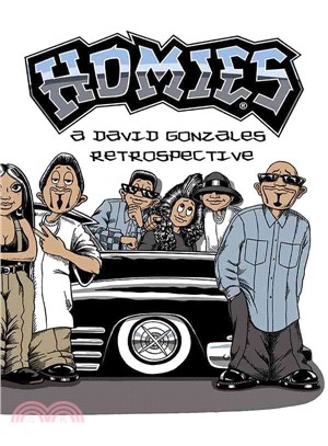 Homies ─ A David Gonzales Retrospective