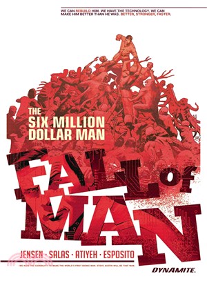 Six Million Dollar Man ─ Fall of Man