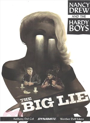 Nancy Drew and the Hardy Boys ─ The Big Lie