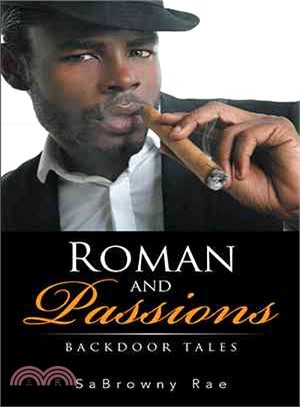 Roman and Passions ― Backdoor Tales