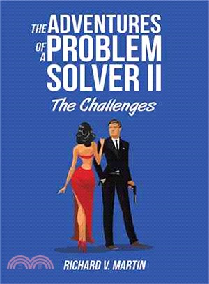 The Adventures of a Problem Solver ― The Challenges