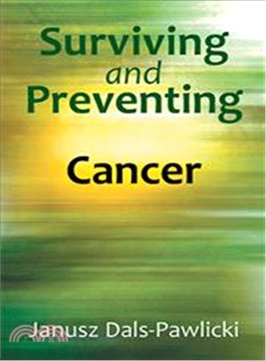 Surviving and Preventing Cancer