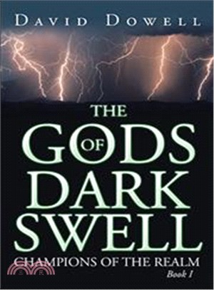 The Gods of Dark Swell ― Champions of the Realm