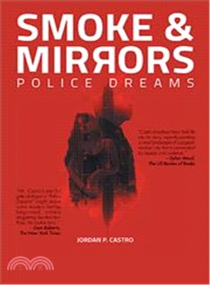 Smoke and Mirrors ─ Police Dreams