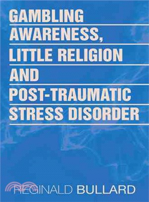 Gambling Awareness, Little Religion and Post-traumatic Stress Disorder