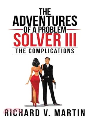 The Adventures of a Problem Solver ─ The Complications