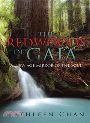 The Redwoods of Gaia ― A New Age Mirror of the Soul