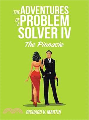 The Adventures of a Problem Solver IV ― The Pinnacle