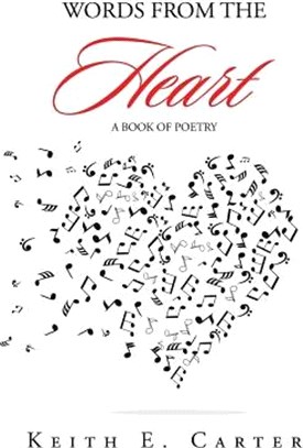 Words from the Heart ─ A Book of Poetry