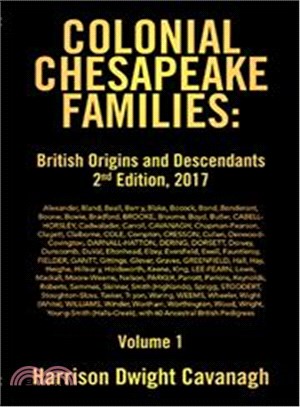 Colonial Chesapeake Families ─ British Origins and Descendants