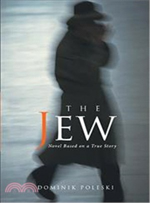 The Jew ─ Novel Based on a True Story