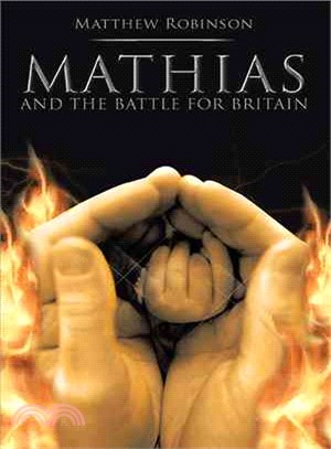 Mathias ─ And the Battle for Britain