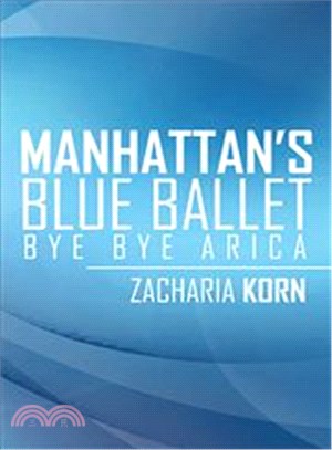 Manhattan??Blue Ballet ― Bye Bye Arica