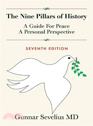 The Nine Pillars of History ─ A Guide for Peace, a Personal Perspective