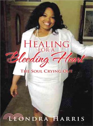 Healing for a Bleeding Heart ─ The Soul Crying Out