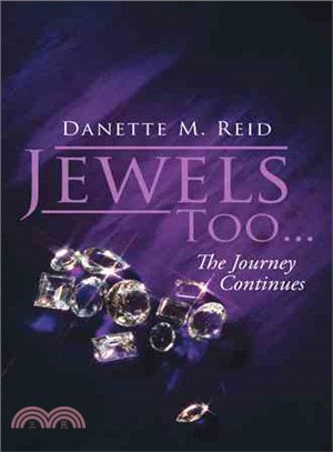 Jewels Too . . . ─ The Journey Continues