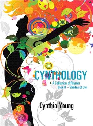 Cynthology ─ A Collection of Rhymes, Book Two Shades of Cyn
