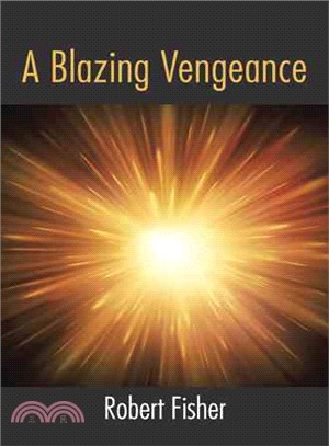 A Blazing Vengeance