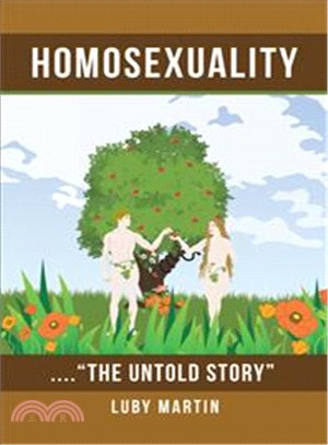 Homosexuality ― The Untold Story