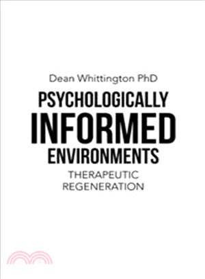 Psychologically Informed Environments ─ Therapeutic Regeneration