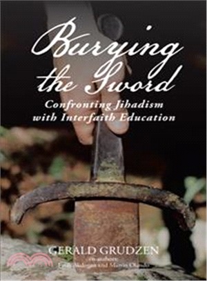 Burying the Sword ― Confronting Jihadism With Interfaith Education