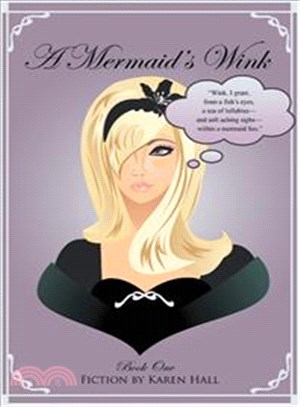 A Mermaid Wink, Book One