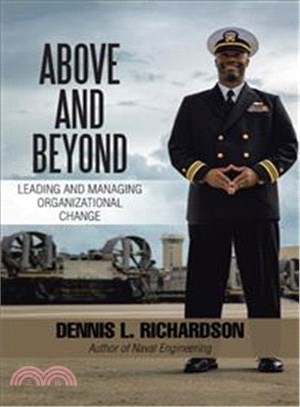 Above and Beyond ─ Leading and Managing Organizational Change