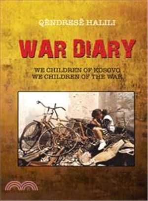 War Diary ─ We Children of Kosovo, We Children of the War