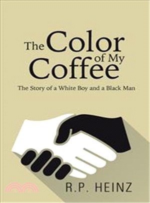 The Color of My Coffee ─ The Story of a White Boy and a Black Man