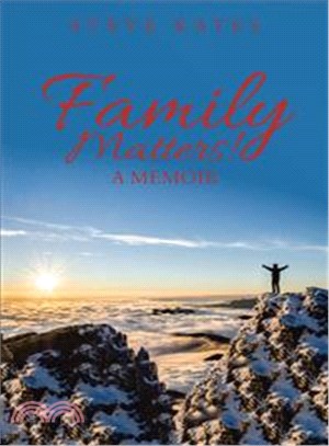 Family Matters! ─ A Memoir