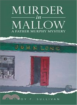 Murder in Mallow ─ A Father Murphy Mystery