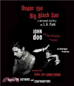 Under the Big Black Sun ─ A Personal History of L.A. Punk
