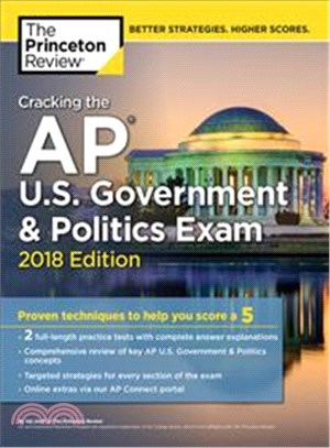 The Princeton Review Cracking the AP U.S. Government & Politics Exam 2018 ─ Proven Techniques to Help You Score a 5