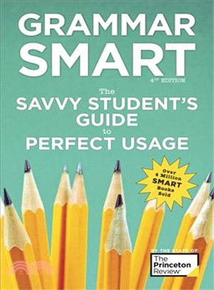 Grammar Smart ─ The Savvy Student's Guide to Perfect Usage