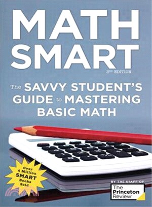 Math Smart ─ The Savvy Student's Guide to Mastering Basic Math