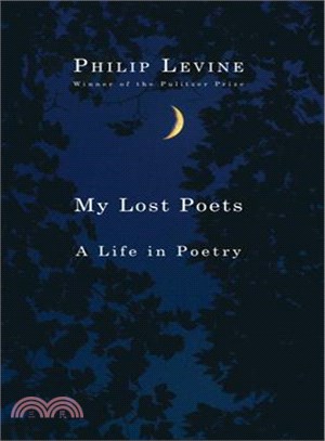 My lost poets :a life in poetry /