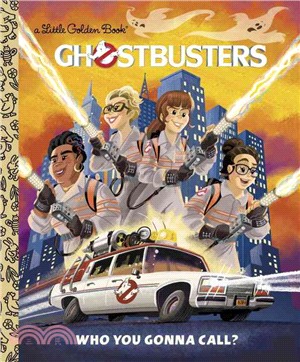 Ghostbusters : who you gonna call?