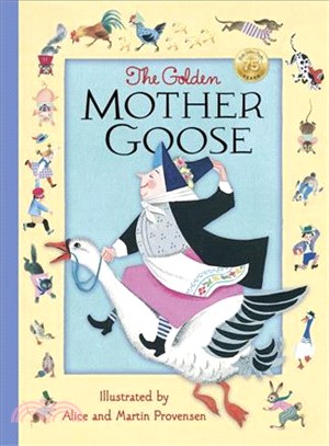 The Golden Mother Goose :115 childhood favorites /