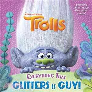 Everything That Glitter is Guy!