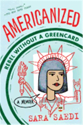 Americanized ― Rebel Without a Green Card