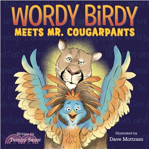 Wordy Birdy meets Mr. Cougar...