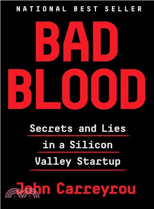 Bad Blood: Secrets and Lies in a Silicon Valley Startup (精裝本)