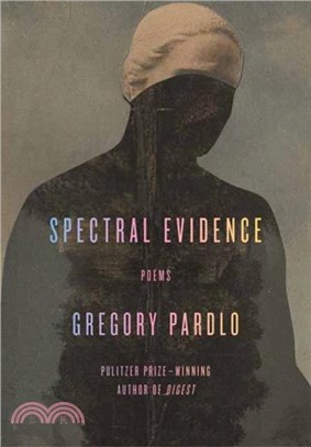 Spectral Evidence (National Book Awards Longlist)