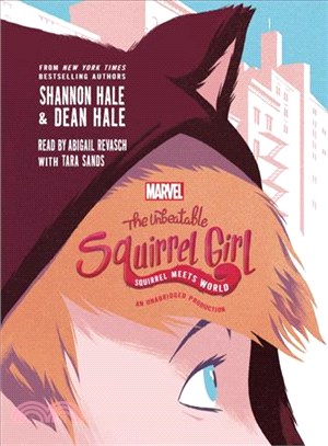 The Unbeatable Squirrel Girl ─ Squirrel Meets World