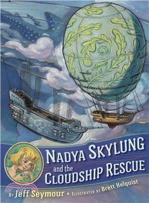 Nadya Skylung and the Cloudship Rescue