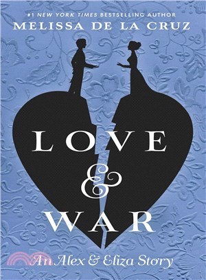 Love & War ― An Alex & Eliza Story
